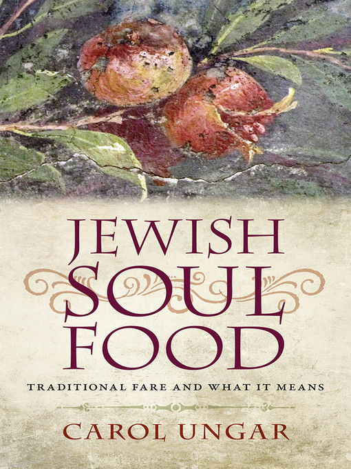 Title details for Jewish Soul Food by Carol Ungar - Available
